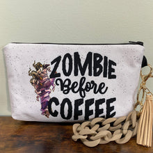 Load image into Gallery viewer, Pouch - Coffee, Zombie Before Coffee