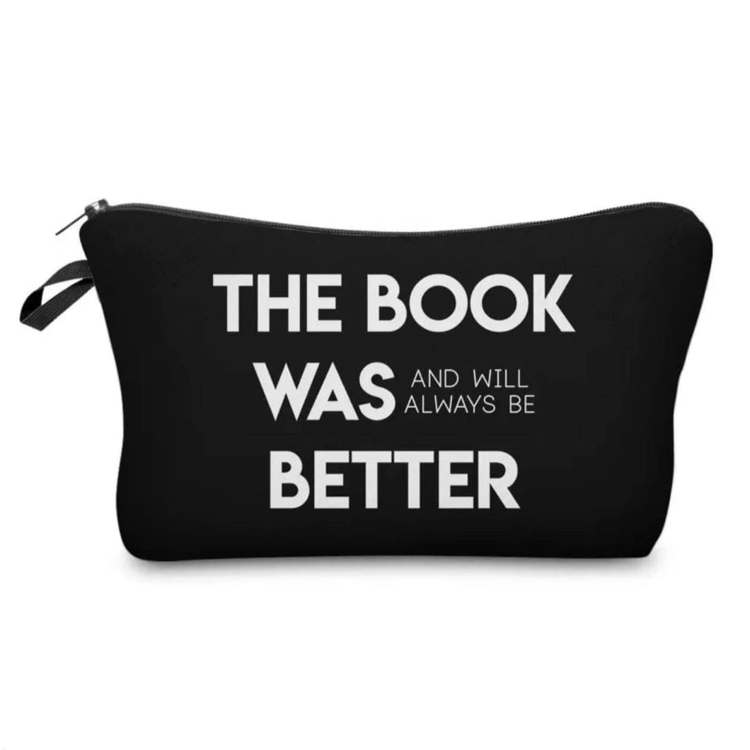 Pouch - Book, The Book Was Better